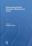 Researching Primary Education: Methods and Issues