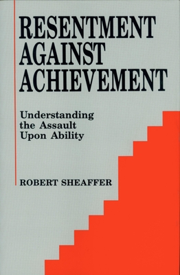 Resentment Against Achievement - Korff, Kal K