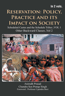 Reservation: Policy, Practice and Its Impact on Society: Other Backward Classes (2nd Vol)