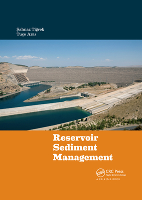 Reservoir Sediment Management - Tigrek, Sahnaz, and Aras, Tuce