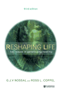 Reshaping Life: Key Issues in Genetic Engineering