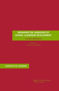 Reshaping the Landscape of School Leadership Development: A Global Perspective