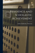 Residence and Scholastic Achievement