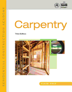 Residential Construction Academy: Carpentry