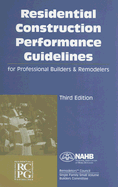 Residential Construction Performance Guidelines for Professional Builders & Remodelers