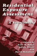 Residential Exposure Assessment: A Sourcebook