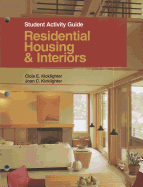 Residential Housing & Interiors: Student Activity Guide