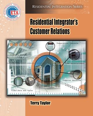 Residential Integrator's Customer Relations - Taylor, Terry