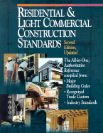 Residential & Light Commercial Construction Standards: The All-In-One, Authoritative Reference Compiled from Major Building Codes, Recognized Trade Custom, Industry Standards - Donald Reynolds & Rsmeans Eng