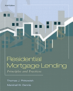 Residential Mortgage Lending: Principles and Practices