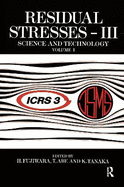 Residual Stresses III: Science and Technology Two Volume Set