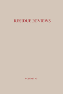 Residue Reviews: Residues of Pesticides and Other Contaminants in the Total Environment - Gunther, Francis A., and Gunther, Jane Davies