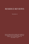 Residue Reviews: Residues of Pesticides and Other Foreign Chemicals in Foods and Feeds