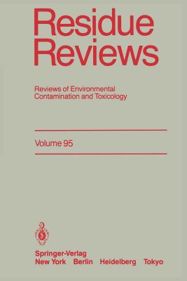 Residue Reviews: Reviews of Environmental Contamination and Toxicology - Gunther, Francis a, and Gunther, Jane Davies