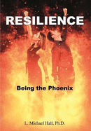 Resilience: Being the Phoenix