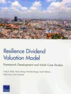 Resilience Dividend Valuation Model: Framework Development and Initial Case Studies