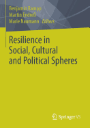 Resilience in Social, Cultural and Political Spheres