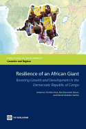 Resilience of an African Giant: Boosting Growth and Development in the Democratic Republic of Congo