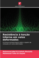 Resist?ncia ? tor??o interna em veios deformados