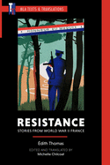Resistance: Stories from World War II France