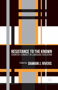 Resistance to the Known: Counter-Conduct in Language Education