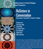 ReSisters in Conversation: Representation Responsibility Complexity Pedagogy - Covi, Giovanna, and Anim-Addo, Joan, and Borghi, Liana