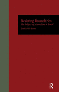 Resisting Boundaries: The Subject of Naturalism in Brazil