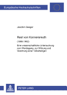 Resl Von Konnersreuth (1898-1962): Eine Wissenschaftliche Untersuchung Zum Werdegang, Zur Wirkung Und Verehrung Einer Volksheiligen