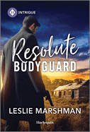 Resolute Bodyguard: A Western Bodyguard Romance