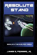 Resolute Stand: Book 2 of the War for Terra