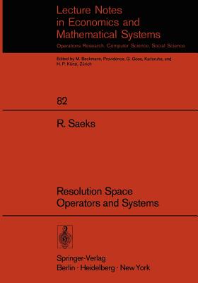 Resolution Space, Operators and Systems - Saeks, R