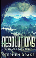 Resolutions (Displaced Book 3)