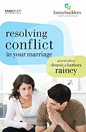 Resolving Conflict in Your Marriage