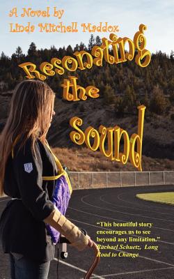 Resonating The Sound - Maddox, Linda Mitchell