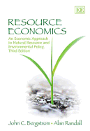 Resource Economics: An Economic Approach to Natural Resource and Environmental Policy