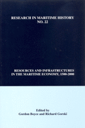 Resources and Infrastructures in the Maritime Economy, 1500-2000