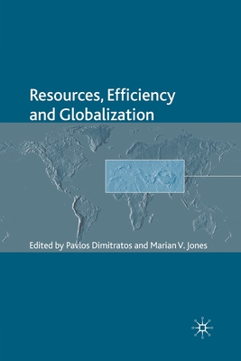 Resources, Efficiency and Globalization - Dimitratos, P (Editor), and Jones, M (Editor)