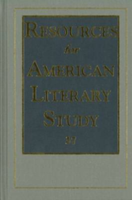 Resources for American Literary Study (RALS) - Bryer, Jackson R. (Editor), and Kopley, Richard (Editor), and Prettyman, Gib (Associate editor)