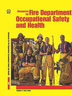 Resources for Fire Department Occupational Safety and Health