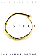 Respect: An Exploration
