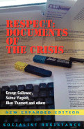 Respect: Documents of the Crisis