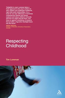 Respecting Childhood - Loreman, Tim