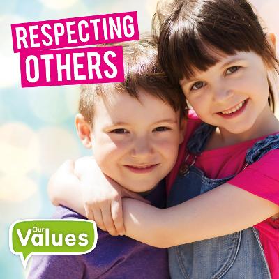 Respecting Others - Cavell-Clarke, Steffi, and Carr, Natalie (Designer)