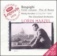 Respighi: Feste romane; Pini di Roma - Cleveland Orchestra; Lorin Maazel (conductor)