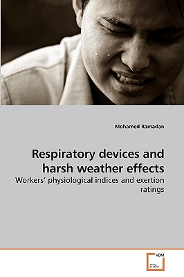 Respiratory devices and harsh weather effects - Ramadan, Mohamed