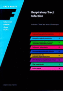 Respiratory Tract Infection - Read, R C, Professor, and Pennington, J E