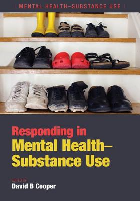 Responding in Mental Health-Substance Use - Cooper, David B.