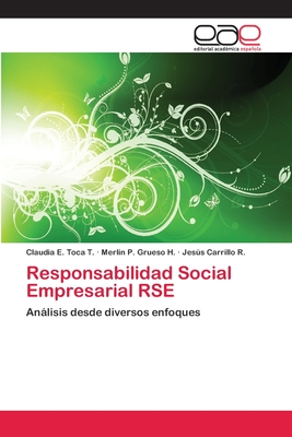 Responsabilidad Social Empresarial Rse - Toca T, Claudia E, and Grueso H, Merlin P, and Carrillo R, Jess