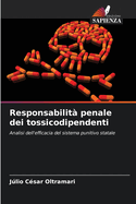 Responsabilit penale dei tossicodipendenti