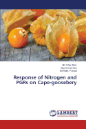 Response of Nitrogen and Pgrs on Cape-Goosebery